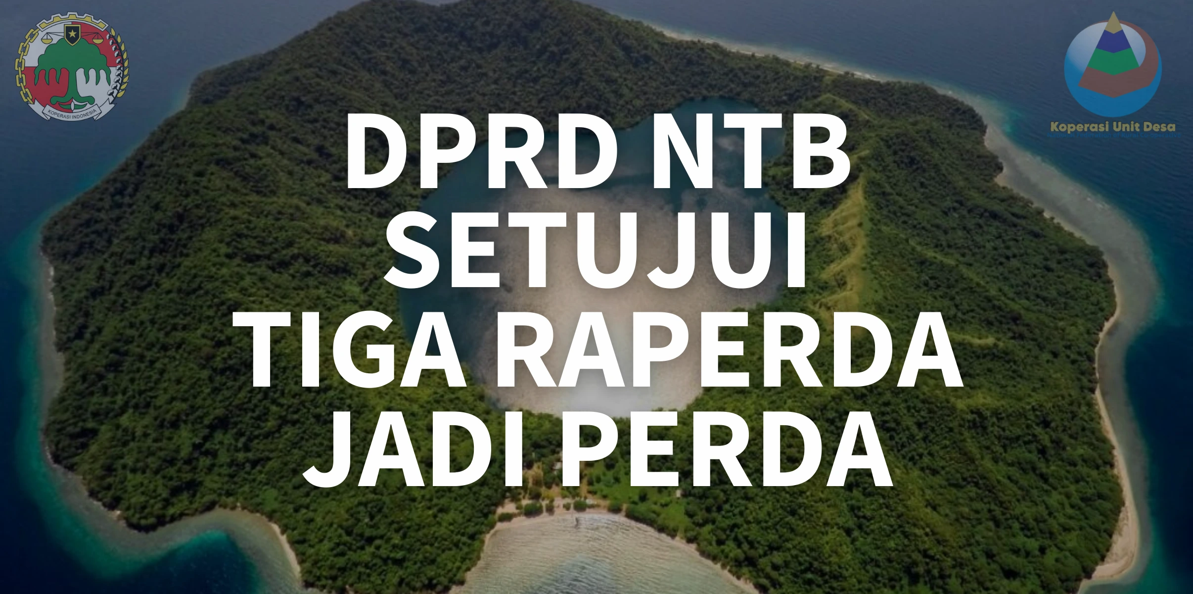 DPRD Setujui Tiga Raperda Jadi Tiga Perda KUD NTB